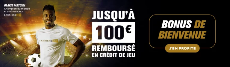 bonus barriere bet 100€ pari gratuit